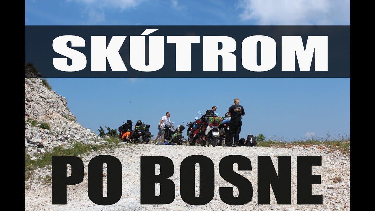 Skútrom po Bosne 2018