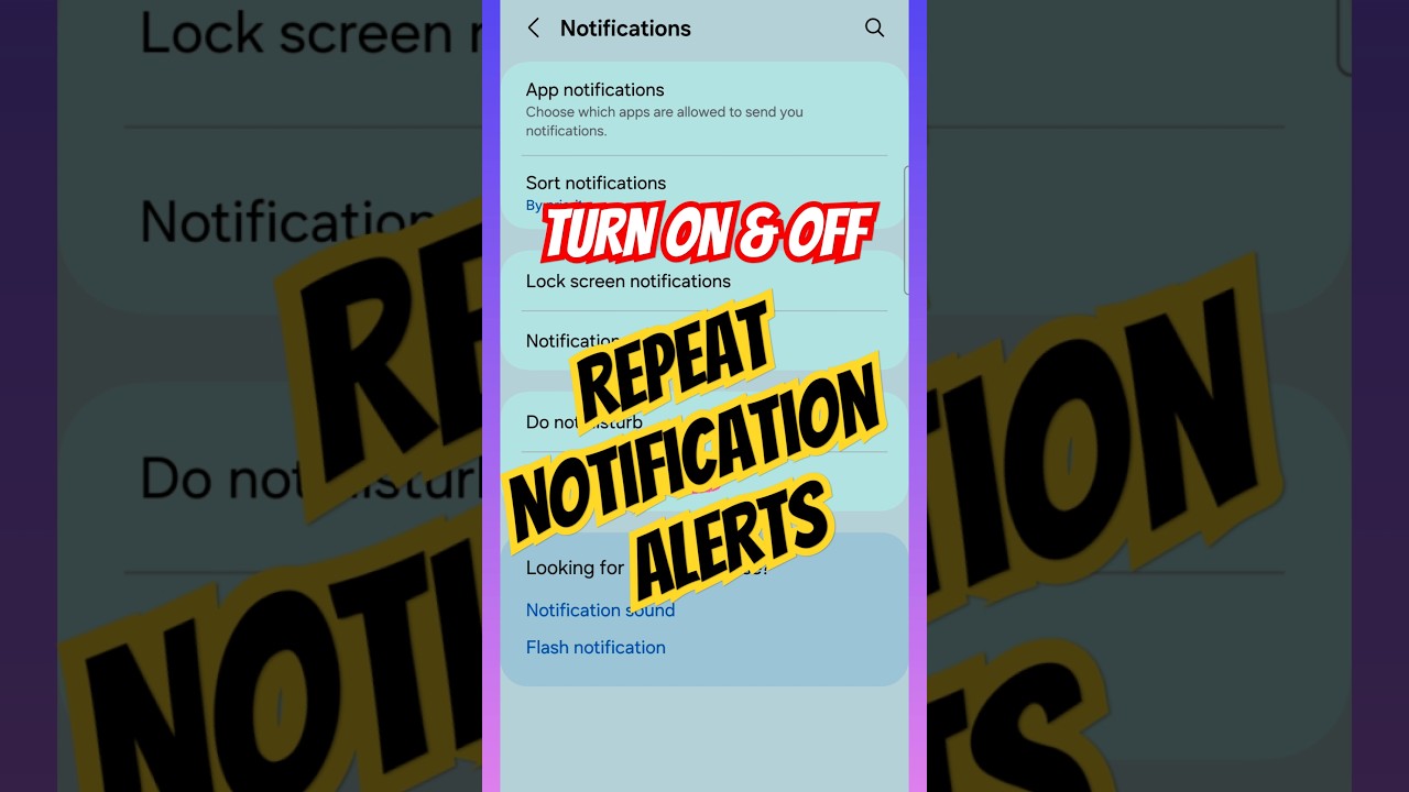 How to Turn ON & OFF Repeat Notification Alerts in Samsung Mobile?#shortsfeed #notificationsettings