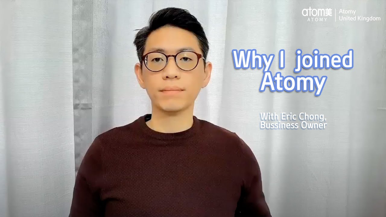 Why I joined Atomy