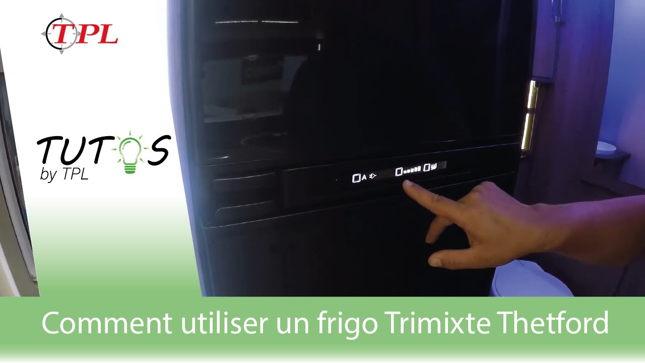 Bien connaître son véhicule : comment utiliser un frigo Trimixte Thetford