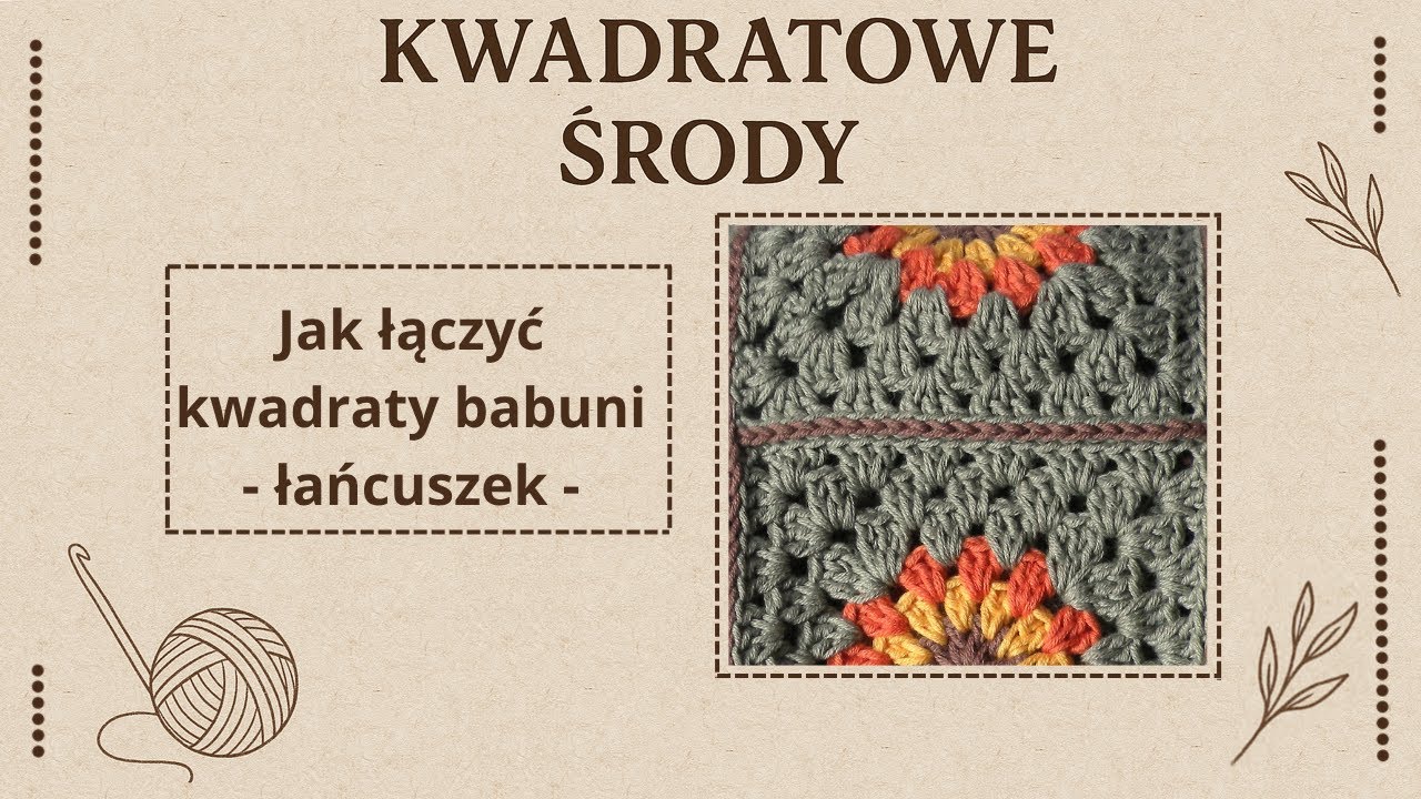 Jak łączyć kwadraty babuni - efekt łańcuszka