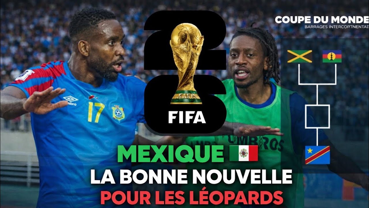🚨 BONNE NOUVELLE POUR LES LÉOPARDS AU MEXIQUE ! 🥳🇨🇩🇲🇽