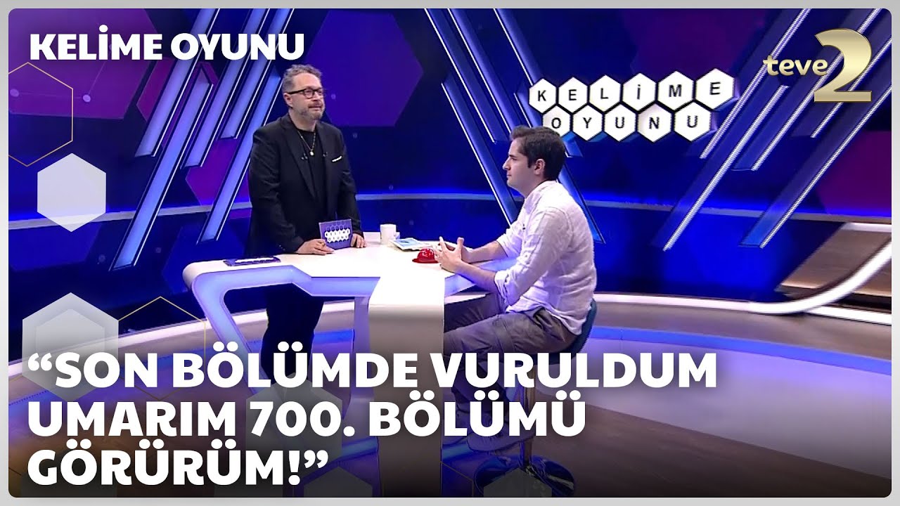 “Son bölümde vuruldum umarım 700. bölümü görürüm!” | Kelime Oyunu