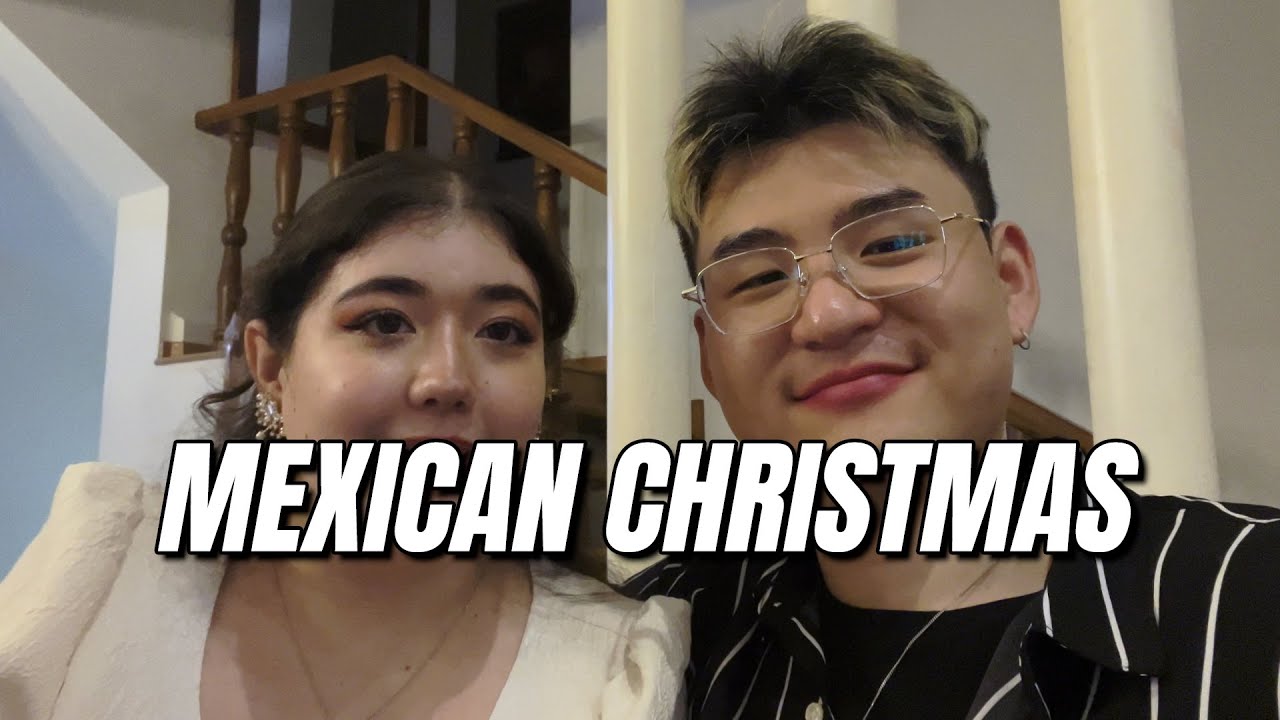 My Korean Boyfriend Spends Christmas With my Mexican Family | International Couple 🇰🇷🇲🇽