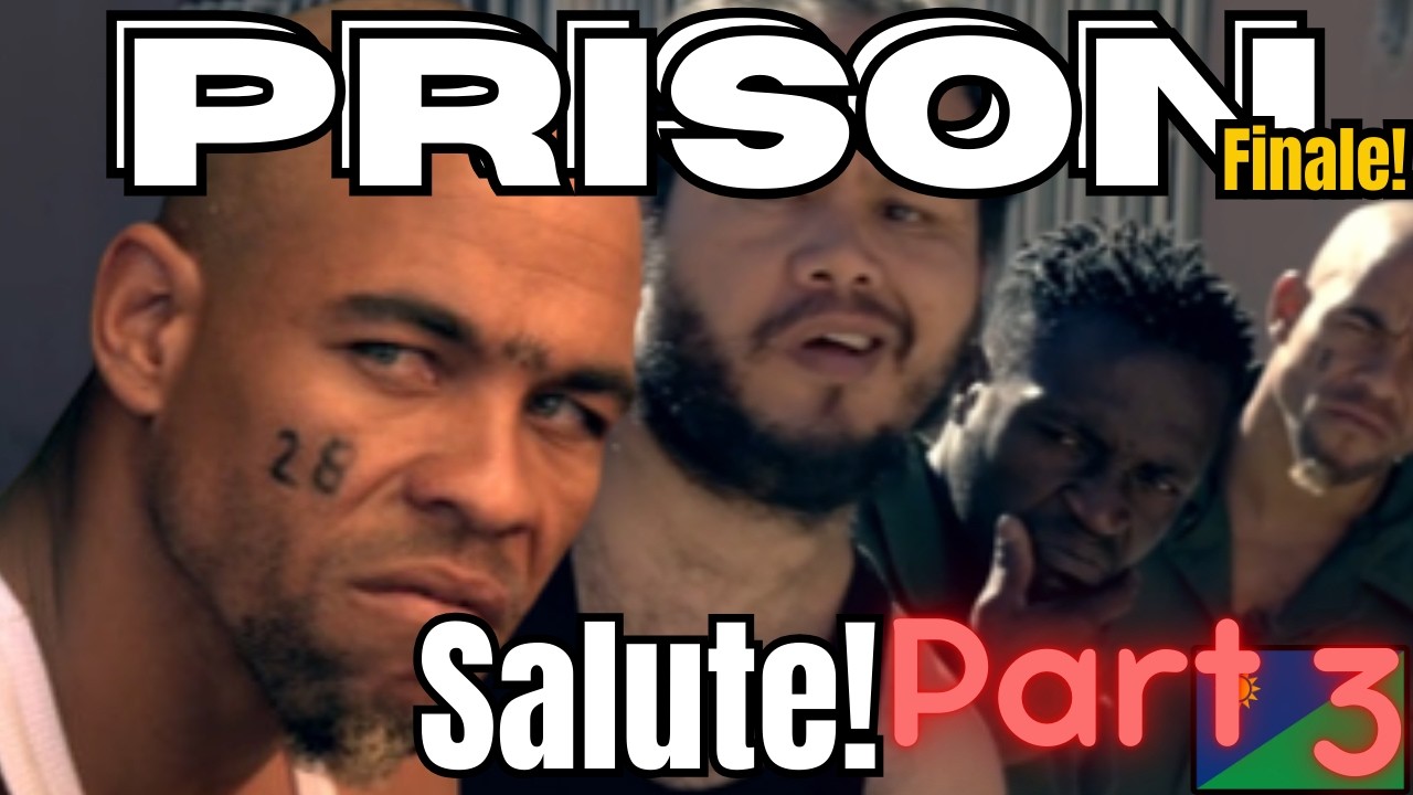 Salute  Namibia Prison Movie Finale!