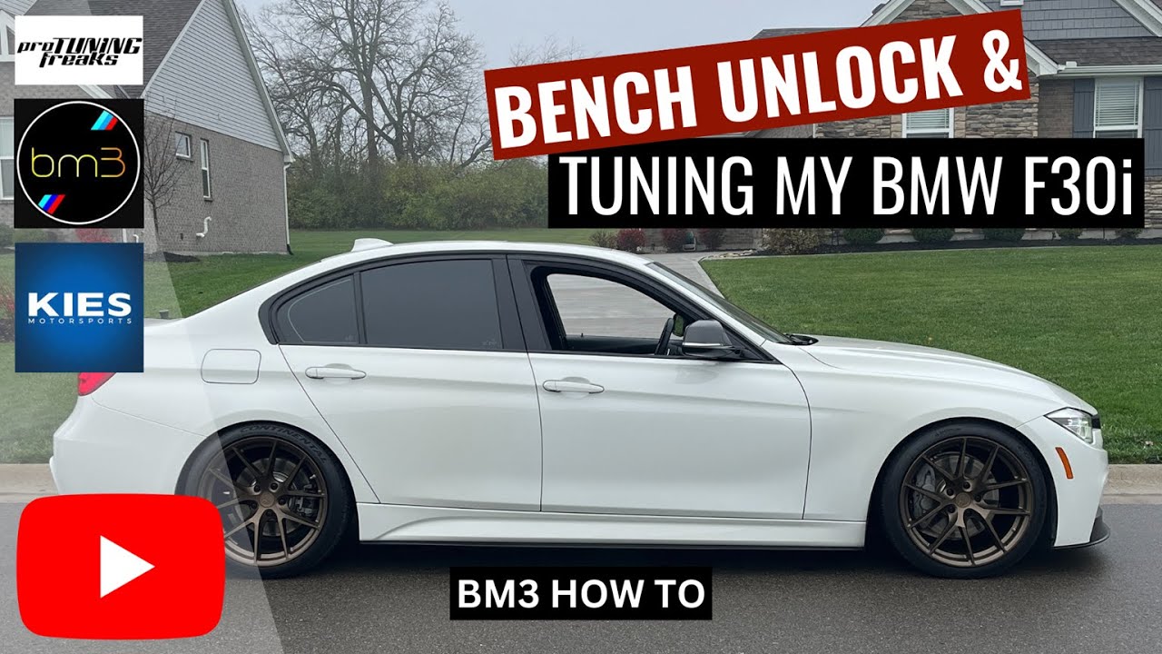 How to Bench Unlock and Tune Your BMW | F30 340i