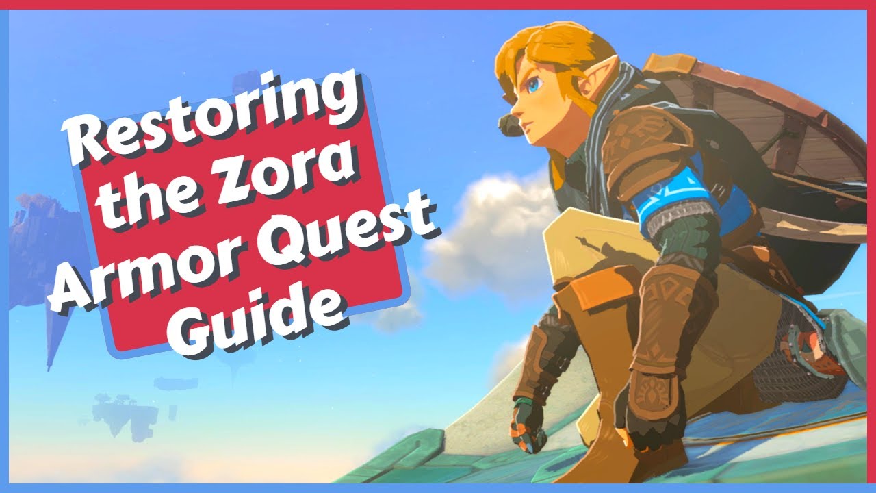 Restoring the Zora Armor Quest Guide in Zelda Tears of the Kingdom (TOTK)