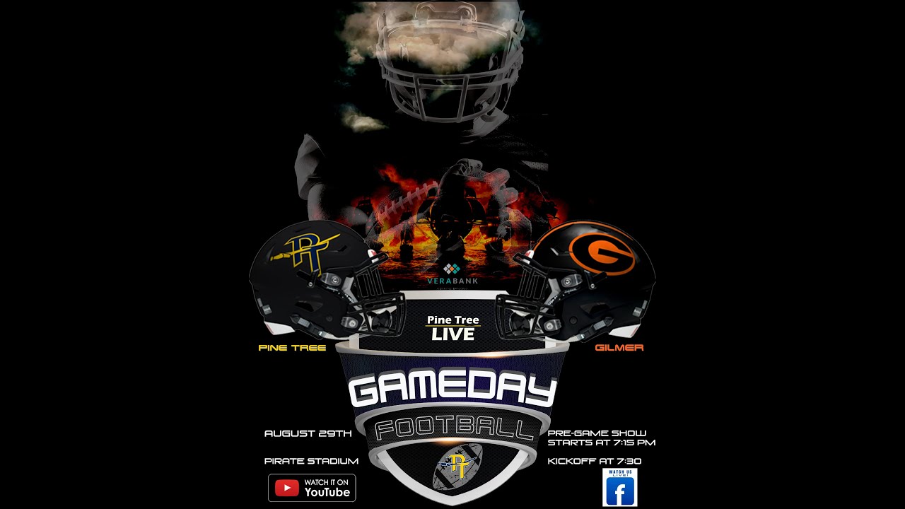 2025 Season Opener - Gilmer vs Pine Tree