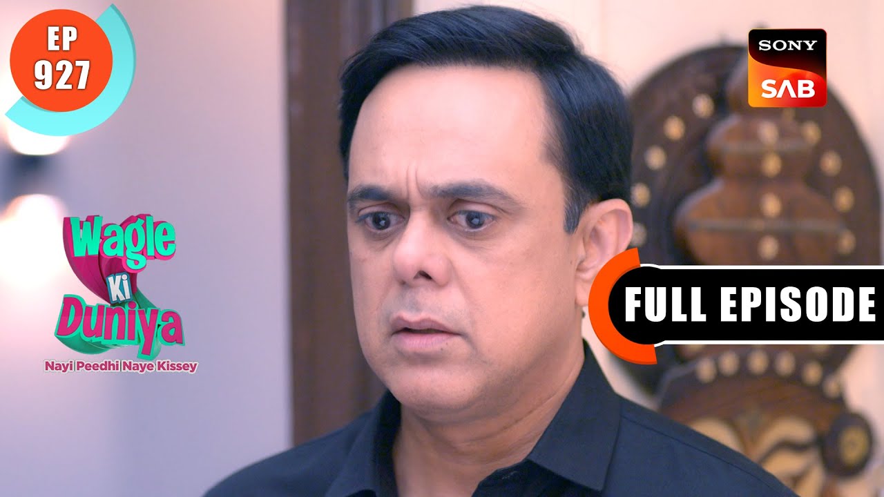 Vivaan And Sakhi's Adventure | Wagle Ki Duniya | Ep 927 | Full Episode | 20 Mar 2024