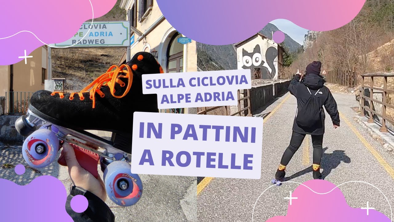Sulla Ciclovia Alpe Adria in PATTINI A ROTELLE