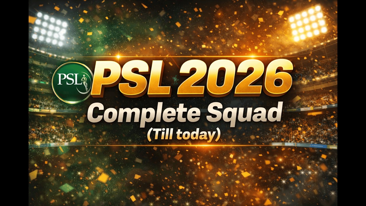 🏏🔥 PSL 2026 Complete Squads Revealed! 💥 All Teams Full Players List | Mega Update!