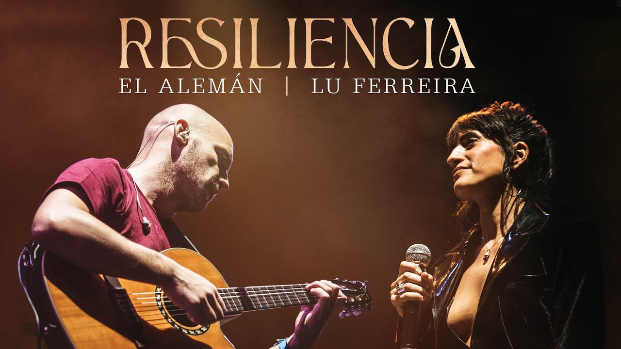 El Alemán y Lu Ferreira - Resiliencia