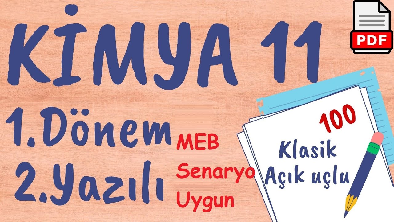 Kimya 11. Sınıf 1. Dönem 2. Yazılı Soruları (klasik açık uçlu) +PDF MEB senaryo uyumlu