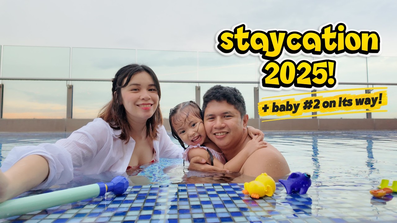 STAYCATION 2025 | BEFORE GIVING BIRTH TO 2ND BABY