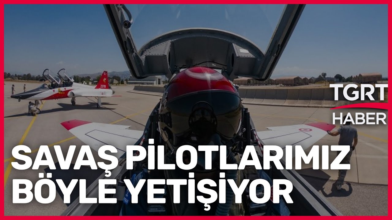 Türk Hava Kuvvetleri'nin 'Pilot Yuvası' - İzmir'de Zorlu Mücadele - TGRT Haber