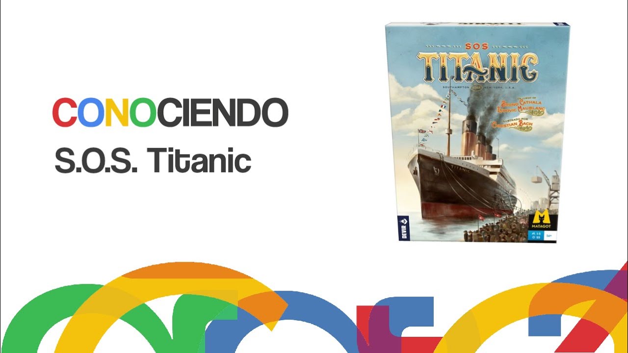 Conociendo S.O.S. Titanic