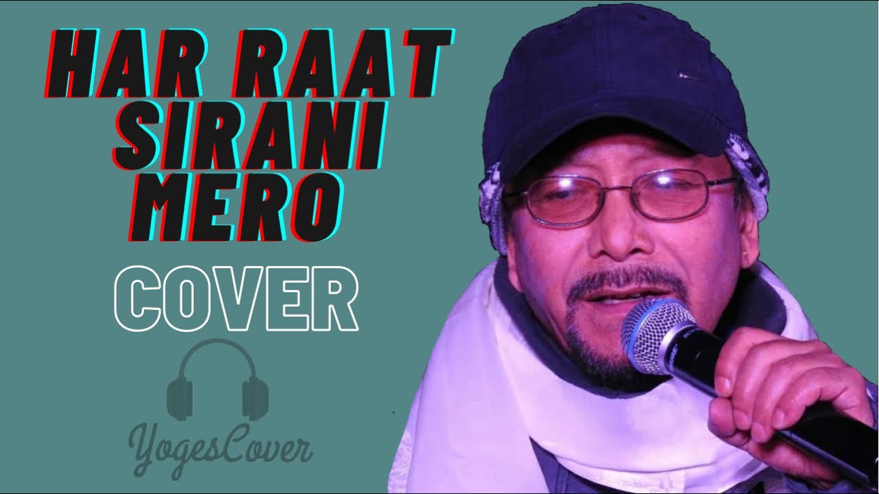 Har Raat Sirani Mero - Suresh Kumar || YogesCover