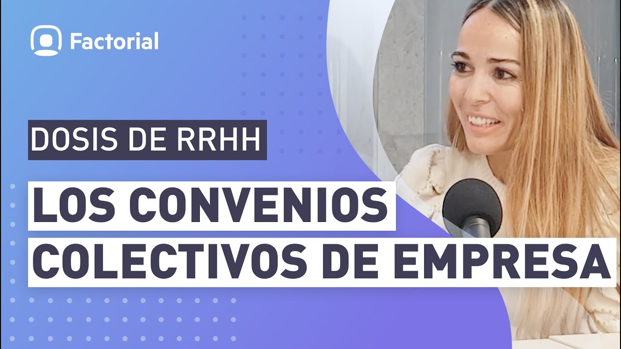 Los Convenios Colectivos de Empresa