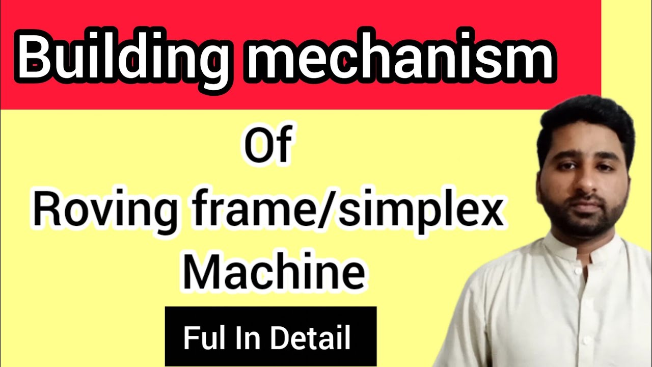 Building Mechanism | Building mechanism of Roving | Roving in spinning | Hindi/Urdu | Textile Ride
