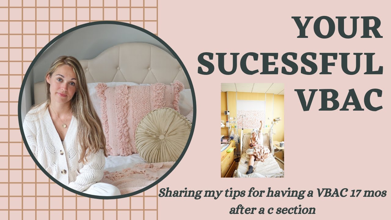 Your Successful VBAC | Tips for a Vaginal Birth After C Section