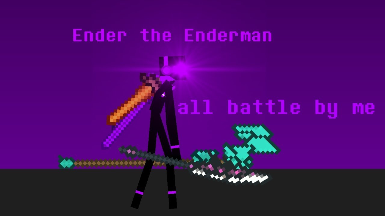 Ender the Enderman all battle by me 