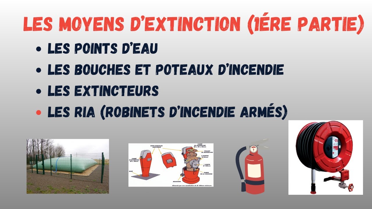 Moyens d&rsquo;Extinction &ndash; Formation SSIAP 1 (RIA, extincteurs..)