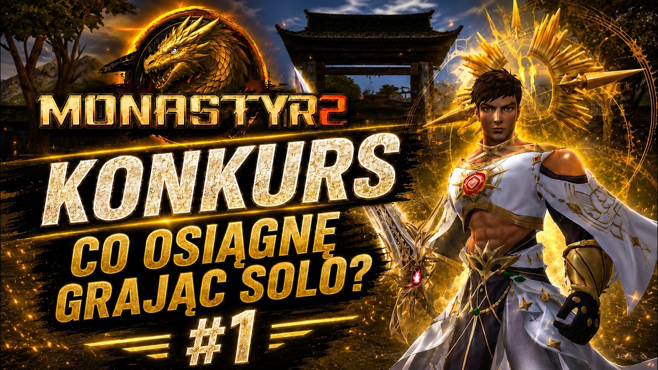 Monastyr2 -  CO OSIĄGNĘ GRAJĄC SOLO? Wygraj sobie SMki w konkursie w te upalne dni! [METIN2]
