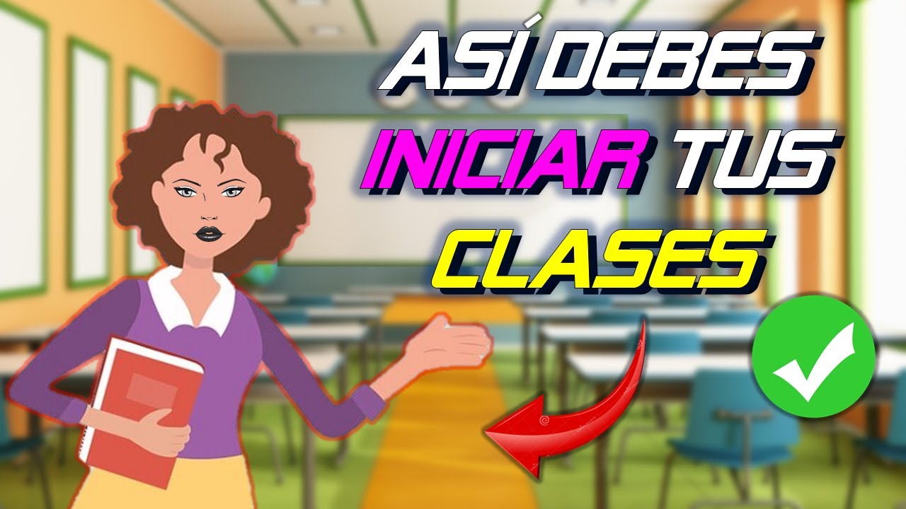 5 ESTRATEGIAS PARA INICIAR TUS CLASES (PREINSTRUCCIONALES)