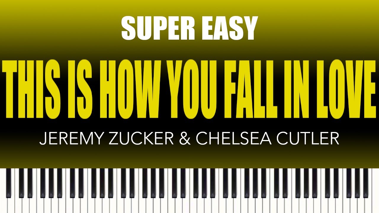 Jeremy Zucker & Chelsea Cutler – This Is How You Fall In Love | SUPER EASY Piano Cover