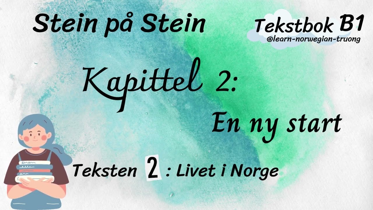 Stein på stein: 2.2_ Livet i Norge