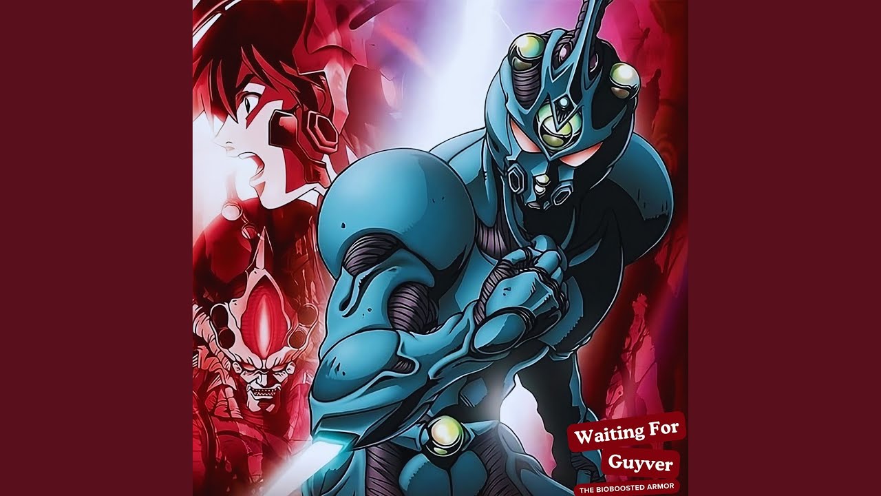 Waiting for Guyver the Bioboosted Armor