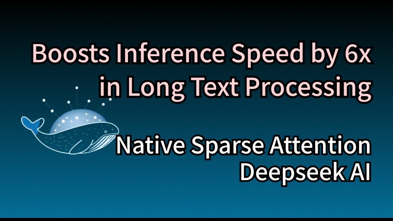 Native Sparse Attention Boosts Speed by 6x: Long Text Processing with Large Language Models