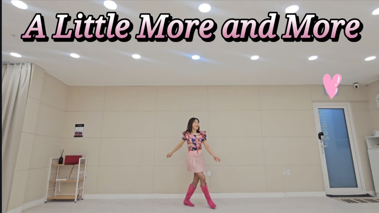 A Little More and More LINEDANCE/  lmprover작품/#김수희라인댄스 