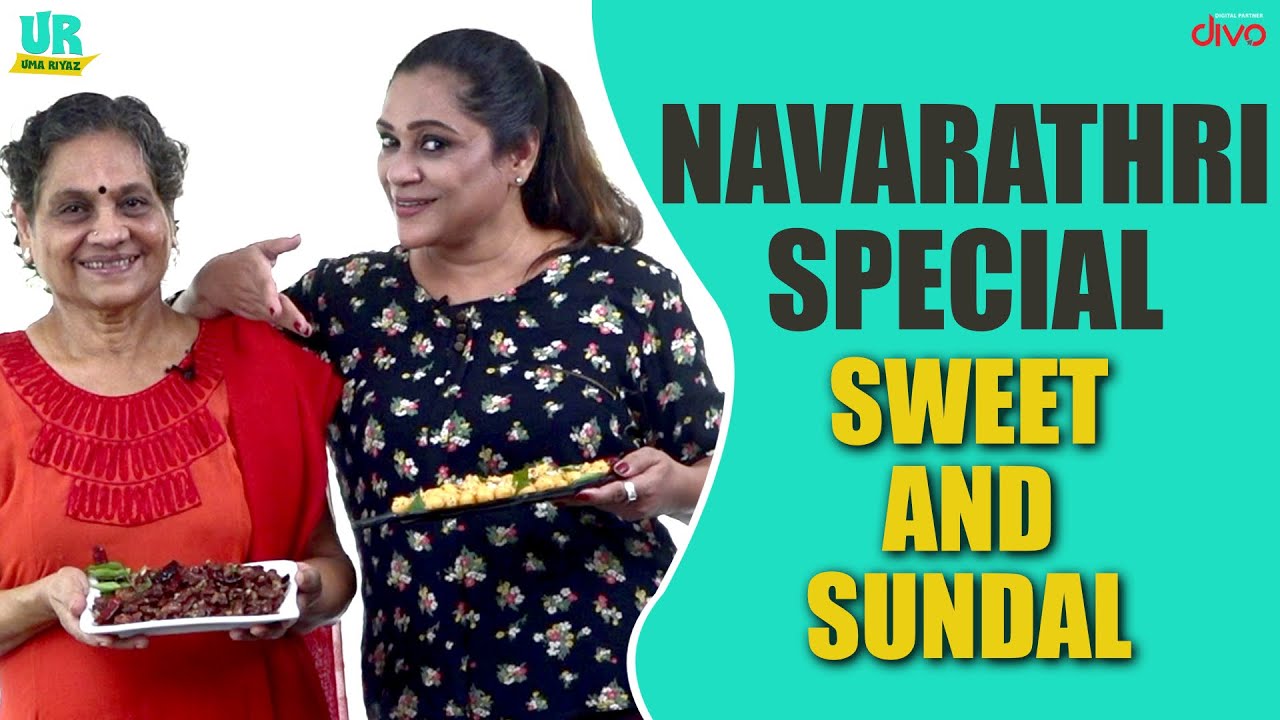 Navarathri special Sweet & Sundal | Mom’s special | Uma Riyaz & Kamala Kamesh