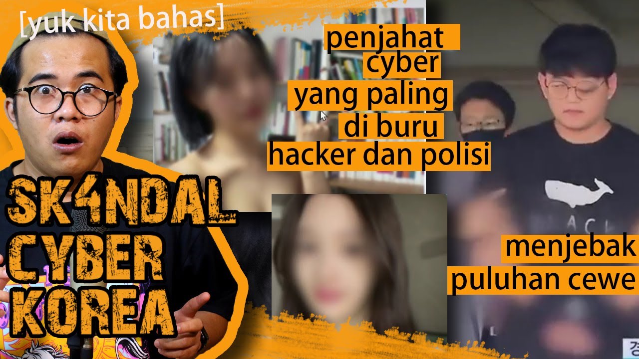 CYBER HELL - KASUS SK4NDAL CYBER KOREA #yukkitabahas