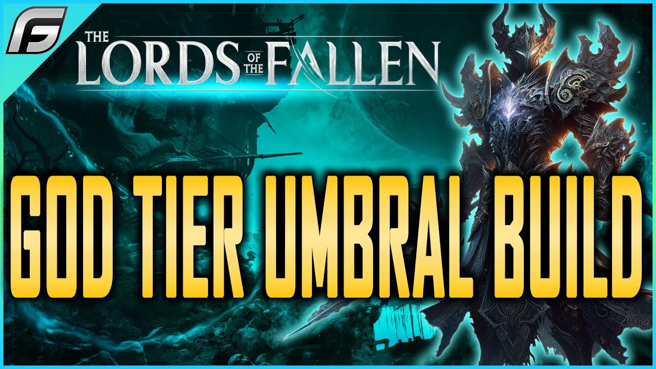 Lords of the Fallen GOD TIER UMBRAL BUIILD Guide after Patch - Strength & Magic - Best Spells, Stats
