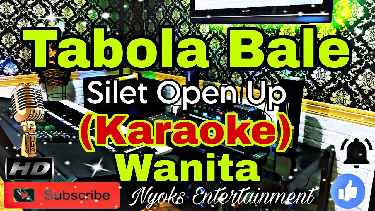 TABOLA BALE - SILET OPEN UP (Karaoke) || Nada Wanita || C=DO