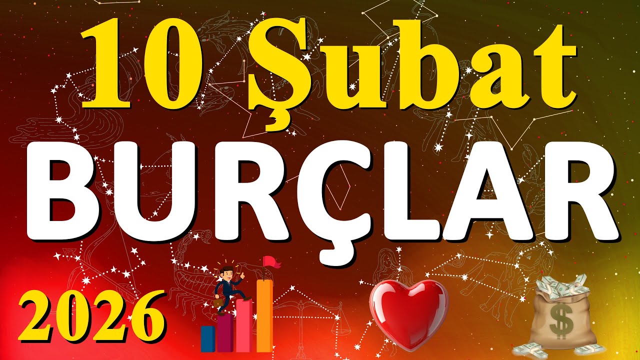 10 ŞUBAT 2026: Bu 3 Burç Paraya Para Demeyecek! 💰