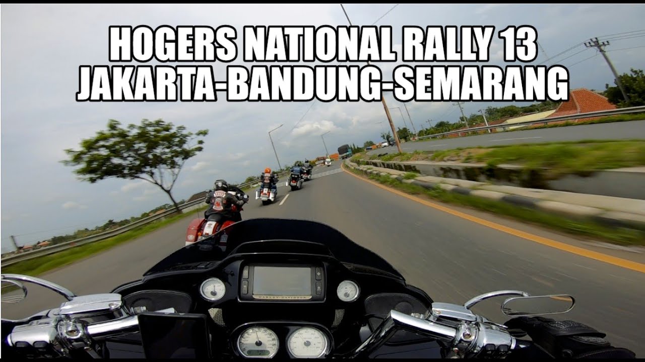 Hogers Indonesia National Rally || Touring Harley Jakarta-Bandung-Semarang || Day 0-1 || 535km
