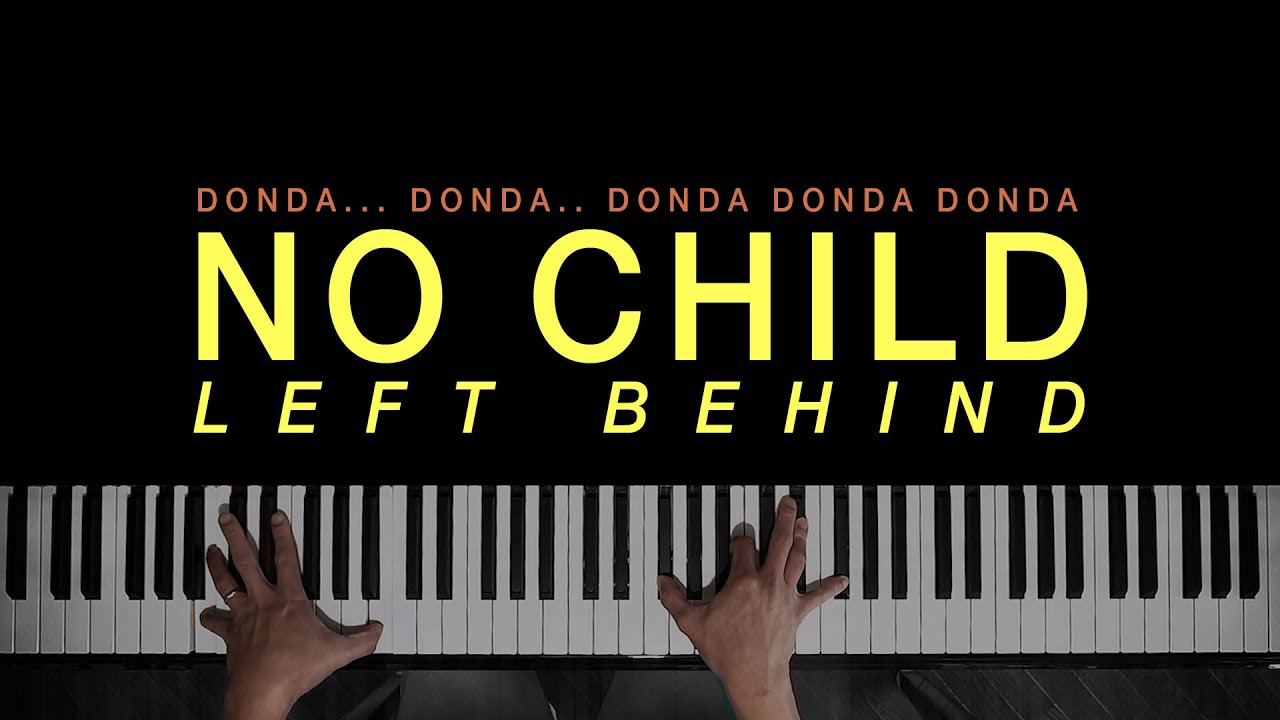 No Child Left Behind - Kanye West (Donda Piano Cover)