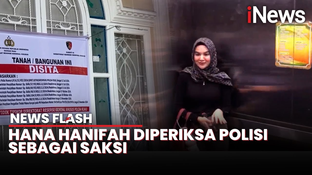 Artis Hana Hanifah Diperiksa Polisi Terkait Dugaan Korupsi SPPD Fiktif DPRD Riau | News Flash