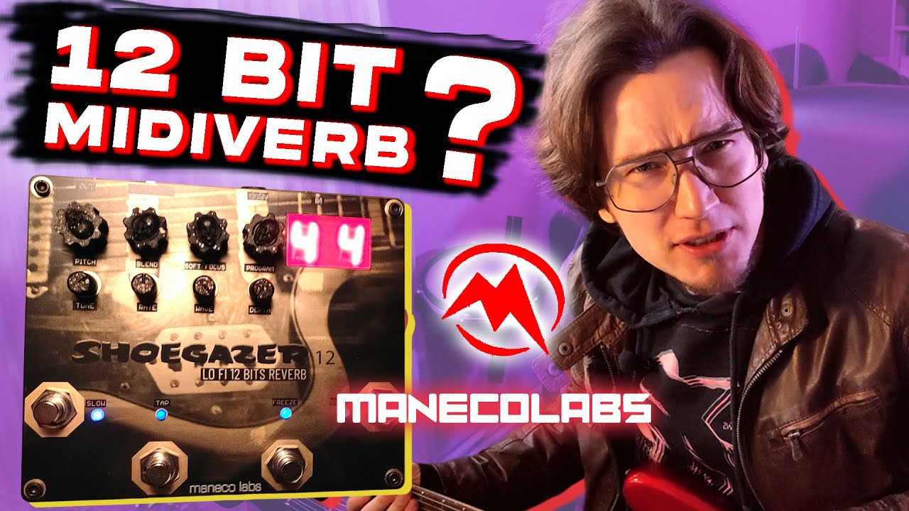 SHOEGAZER 12 by Maneco Labs - 12 Bit Lofi Reverb (based on the Alesis MidiVerb Effect Racks)