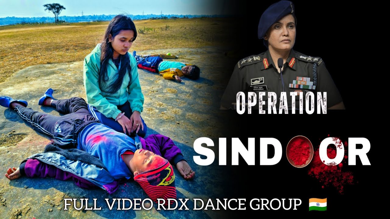 Operation sindoor _ Full video RDX Dance Group 