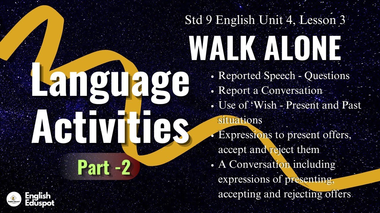Std 9 English / Walk Alone/ Language Activities / Video Part 2