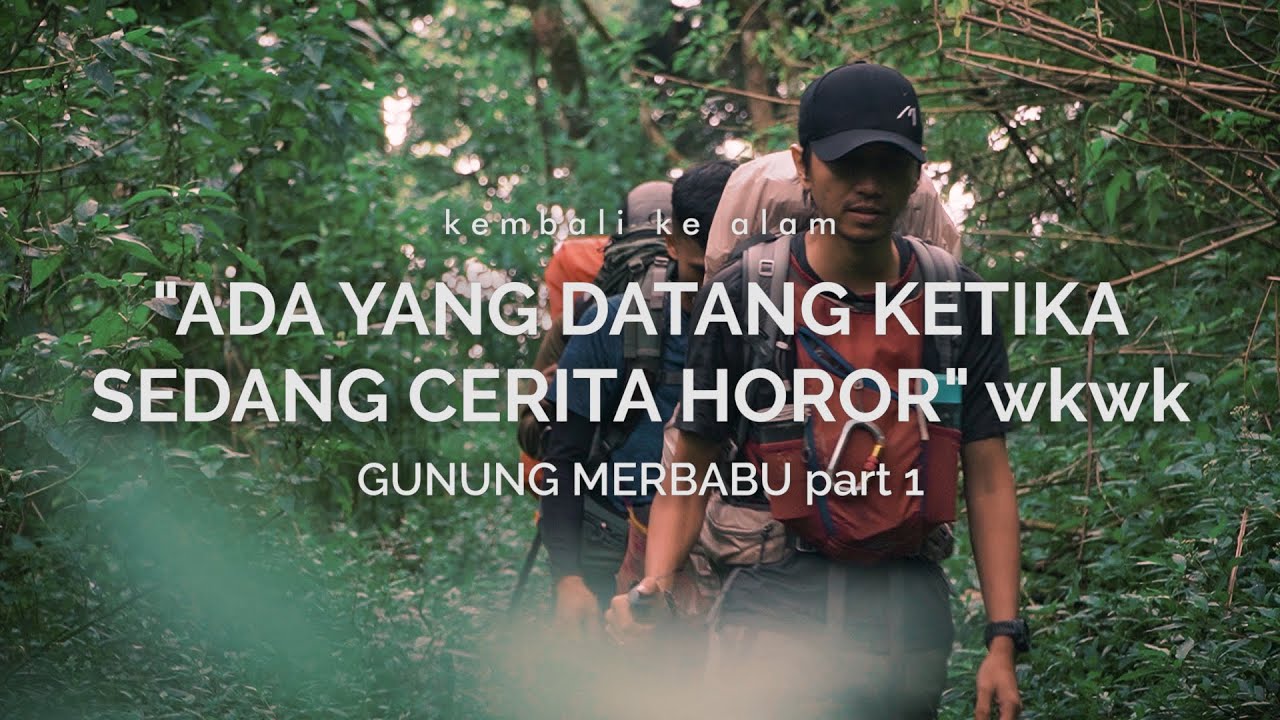 Gunung Merbabu (Selo) : Ada yang Datang Ketika Sedang Cerita Horor (part 1)