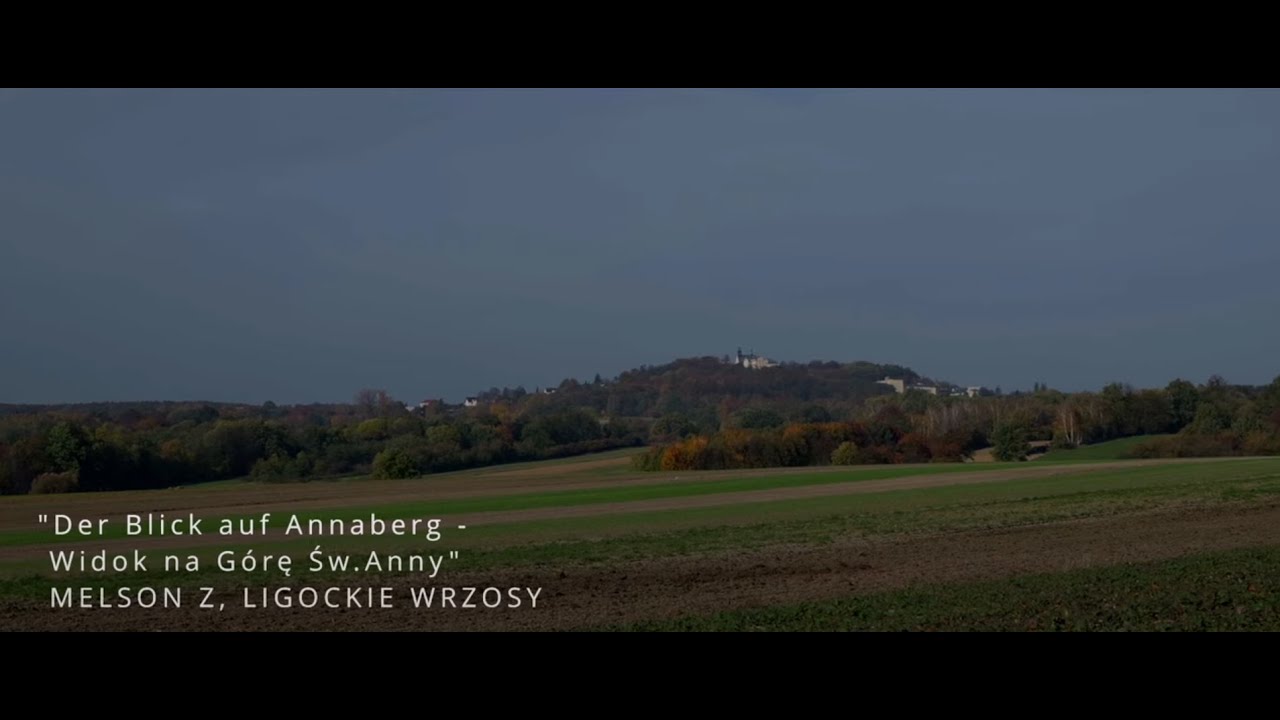Der Blick auf Annaberg – Widok na Górę Świętej Anny