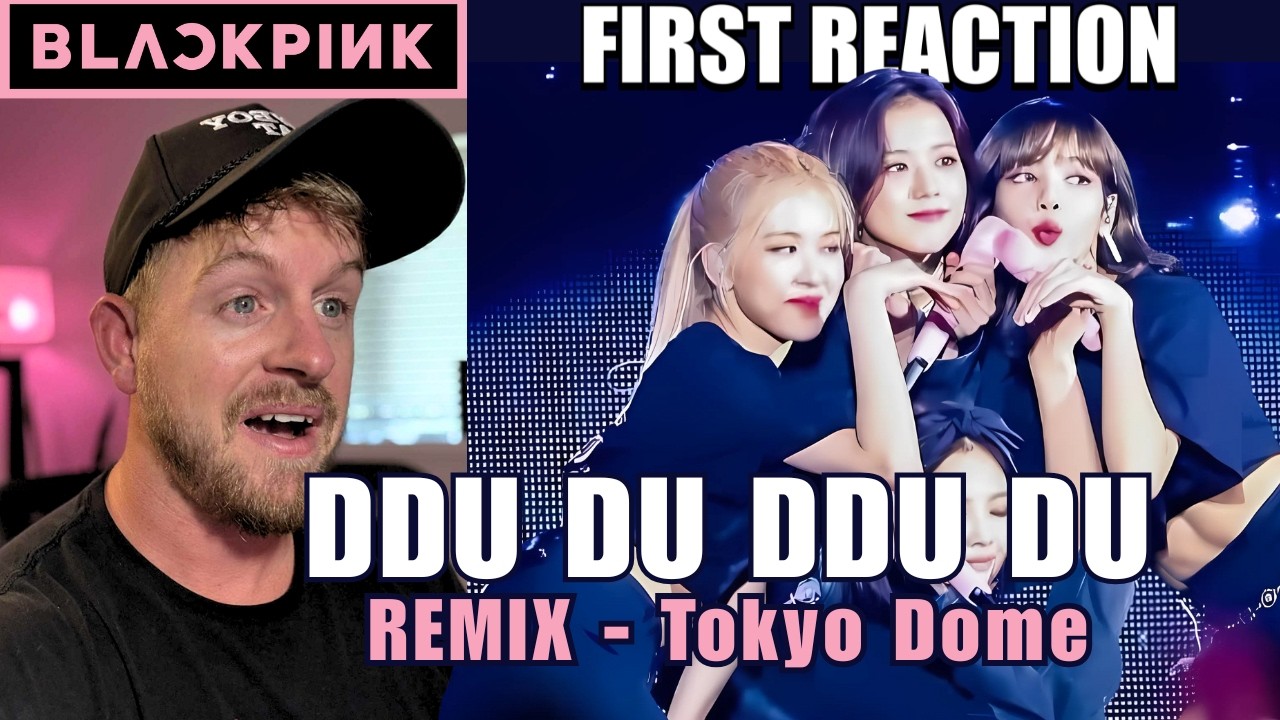 BLACKPINK LIVE ARE UNREAL!! | MY FIRST REACTION TO BLACKPINK - DDU DU DDU DU REMIX - TOKYO DOME