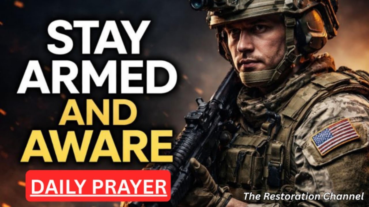 Daily Prayer for Spiritual Protection | Stay Armed and Aware