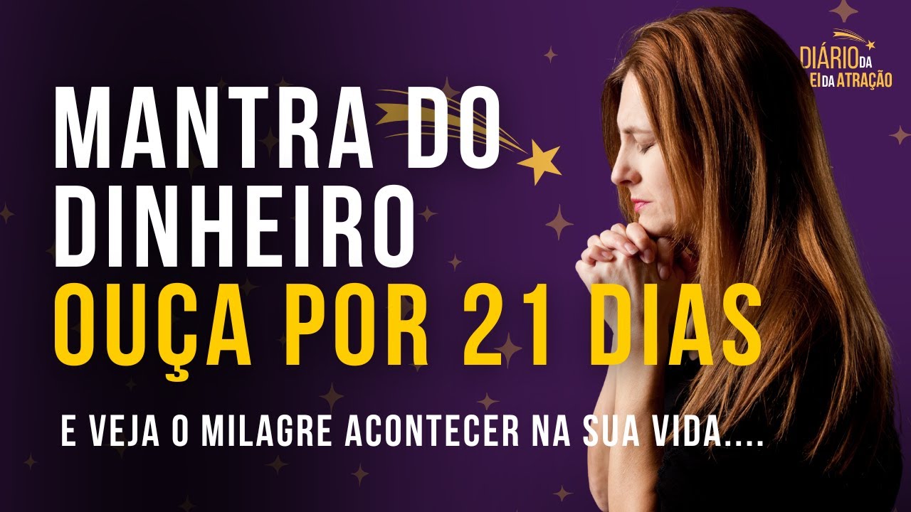 MANTRA DO DINHEIRO 💰 | Ouça por 21 Dias | 108 Repetições Para Atrair Prosperidade