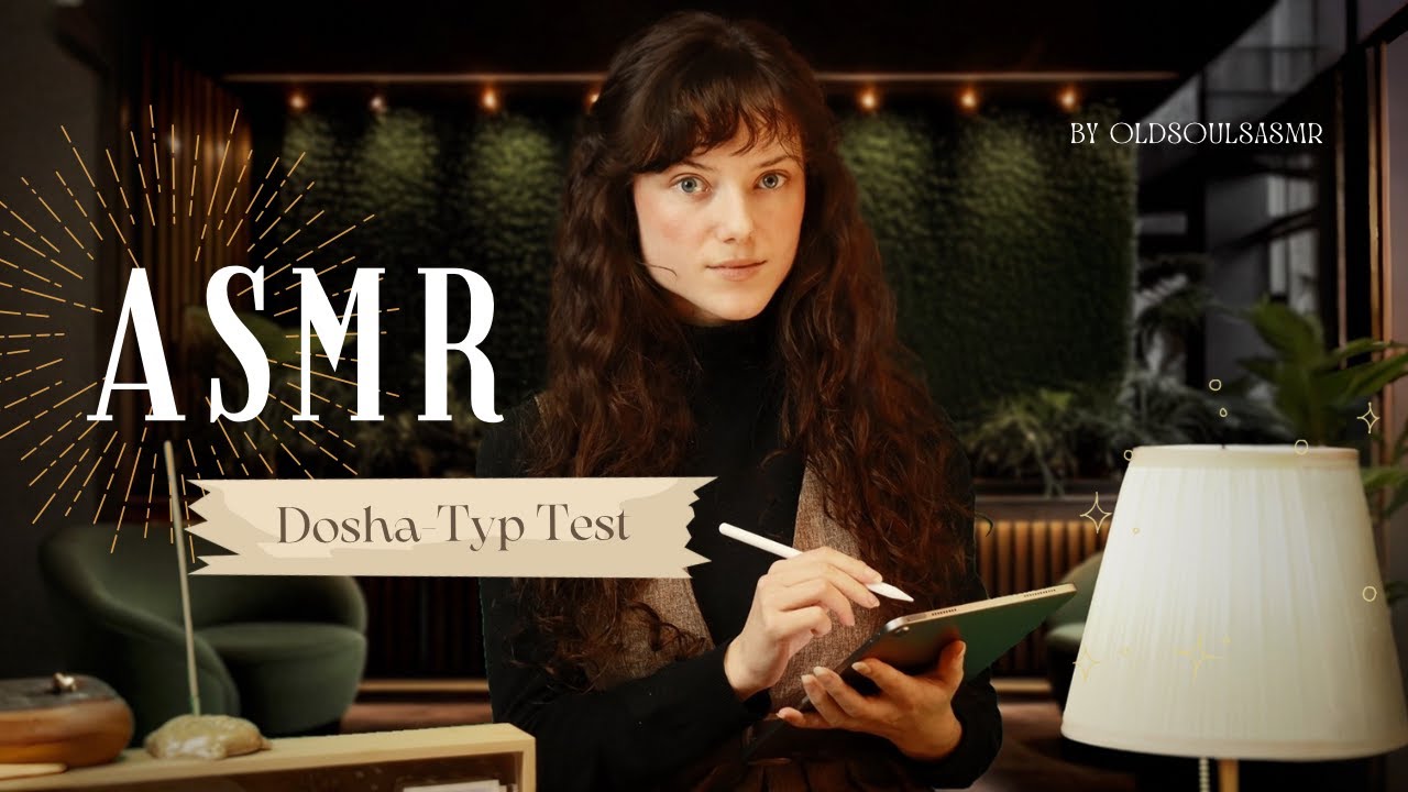 ASMR Ayurvedischer Dosha Test - Welcher Typ bist du? | Roleplay, Whispering (German/Deutsch)